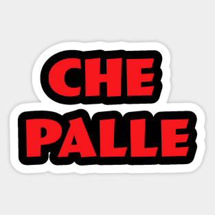 Che Palle Sticker